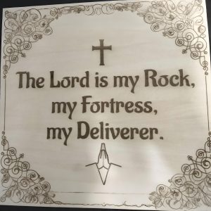 God is my rock, my fortress and my deliverer