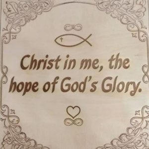 Christ in me, the hope of God’s glory